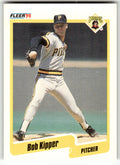 Fleer #470 Bob Kipper Pirates Near Mint or Better A1-6